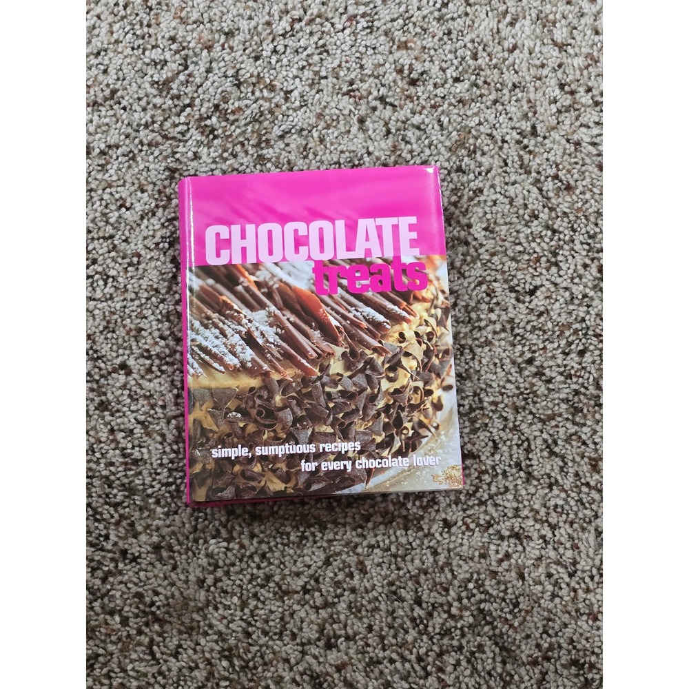 Chocolate Treats Simple Sumptuous‎ Recipes Cookbook For Every Chocolate Lover